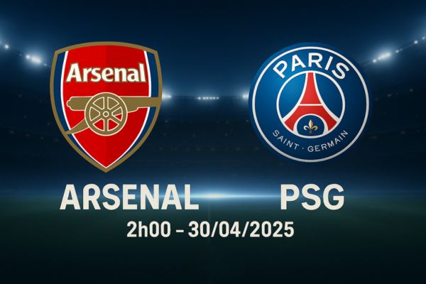 Nhận định bóng đá Arsenal vs PSG ngày 30/04