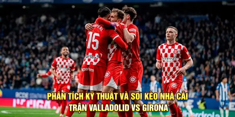 Soi kèo trận đấu và phân tích kỹ thuật