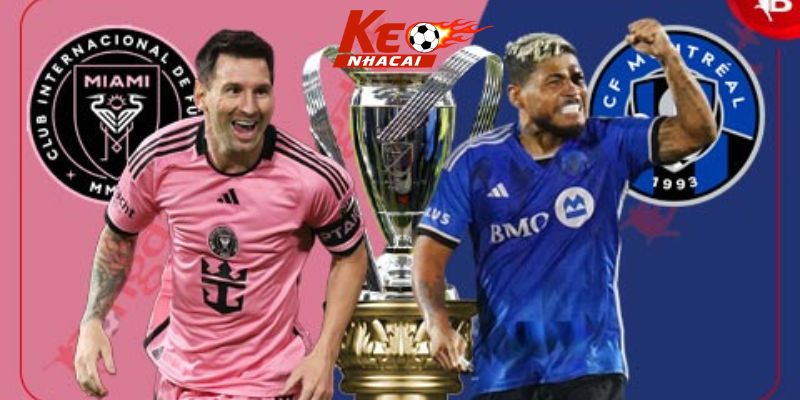 Inter Miami đấu với Montreal